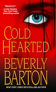 Cold Hearted - Barton, Beverly