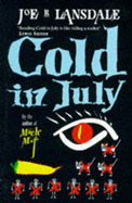 Cold in July - Lansdale, Joe R.