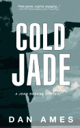 Cold Jade: A John Rockne Mystery