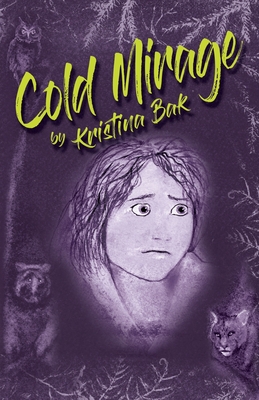 Cold Mirage - Bak, Kristina