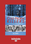Cold North Killers: Canadian Serial Murder