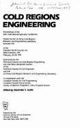 Cold Regions Engineering: Proceedings of the Sixth International Specialty Conference