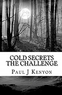 Cold Secrets: The Challenge