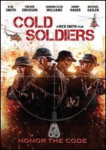 Cold Soldiers - Trevor Erickson