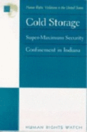 Cold Storage: Super-Maximum Security Confinement in Indiana - Human Rights Watch