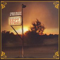 Colder Chicago Sept. Hymns - Chris McCoy & The Gospel