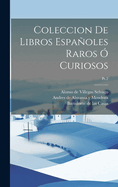 Coleccion de libros espaoles raros  curiosos; Pt.2