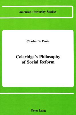 Coleridge's Philosophy of Social Reform - de Paolo, Charles