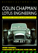 Colin Chapman: Lotus Engineering: Theories, Designs & Applications
