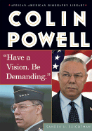 Colin Powell: Have a Vision. Be Demanding.