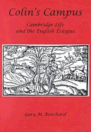 Colin's Campus: Cambridge Life and the English Eclogue