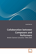 Collaboration Between Composers and Performers