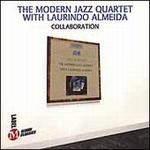 Collaboration  - Modern Jazz Quartet with Laurindo Almeida