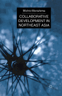 Collaborative Development in Northeast Asia