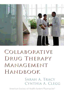 Collaborative Drug Therapy Management Handbook