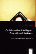 Collaborative Intelligent Educational Systems