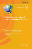 Collaborative Networks in the Internet of Services: 13th Ifip Wg 5.5 Working Conference on Virtual Enterprises, Pro-Ve 2012, Bournemouth, UK, October 1-3, 2012, Proceedings