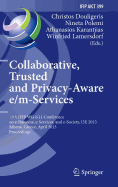Collaborative, Trusted and Privacy-Aware E/M-Services: 12th Ifip Wg 6.11 Conference on E-Business, E-Services, and E-Society, I3e 2013, Athens, Greece, April 25-26, 2013, Proceedings