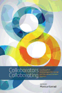Collaborators Collaborating: Counterparts in Anthropological Knowledge and International Research Relations