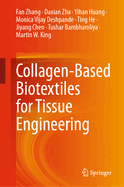 Collagen-Based Biotextiles for Tissue Engineering