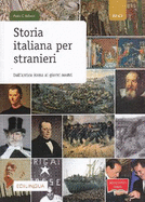 Collana cultura italiana: Storia italiana per stranieri. Libro