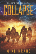 Collapse: Epoch's End Book 5