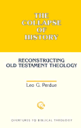 Collapse of History - Perdue, Leo G