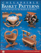 Collapsible Basket Patterns: Over 100 Designs for the Bandsaw or Scrollsaw