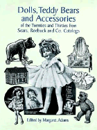 Collectable Dolls and Accessories of the Twenties and Thirties from Sears Roebuck & Co.Catalogues