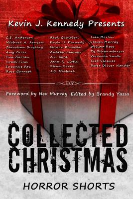 Collected Christmas Horror Shorts - Garnett, Rose, and Lane, J L, and Gualtieri, Rick