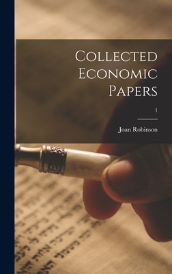 Collected Economic Papers; 1 - Robinson, Joan 1903-