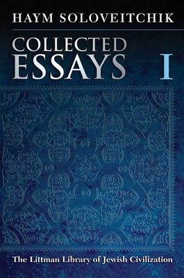 Collected Essays: Volume I - Soloveitchik, Haym