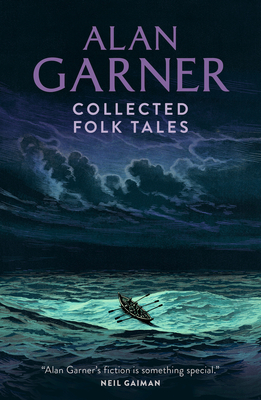 Collected Folk Tales - Garner, Alan