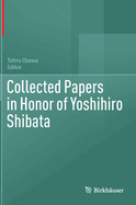 Collected Papers in Honor of Yoshihiro Shibata