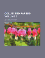 Collected Papers Volume 2 - Hatcher, John Bell