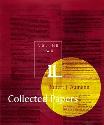 Collected Papers - Auman, Robert J, and Aumann, Robert J