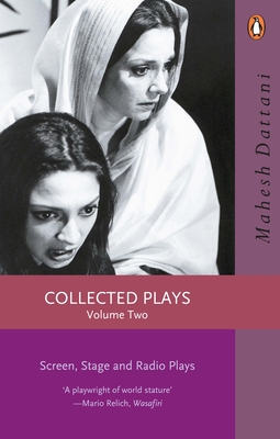 Collected Plays Vol. 2 - Mahesh, Dattani,