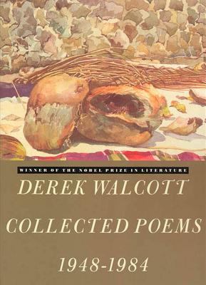 Collected Poems, 1948-84 - Walcott, Derek