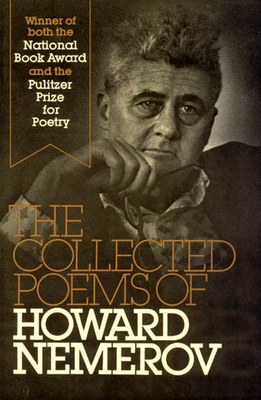 Collected Poems of Howard Nemerov - Nemerov, Howard, Professor