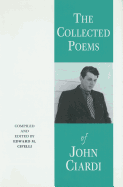 Collected Poems of John Ciardi (C)