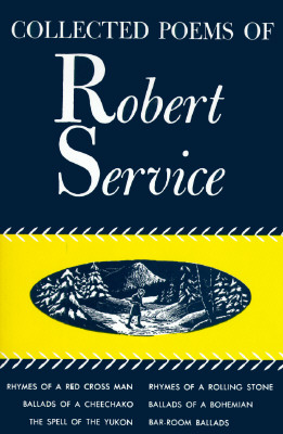 Collected Poems of Robert Service - Service, Robert