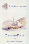 Collected Poems: Verses on Various Occasions - Newman, John Henry, Cardinal, and Tyler, Antony (Volume editor), and Tyler, Mary