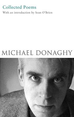 Collected Poems - Donaghy, Michael