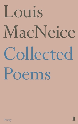 Collected Poems - MacNeice, Louis