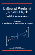 Collected Works of Jaroslav Hjek: With Commentary