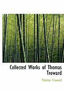 Collected Works of Thomas Troward