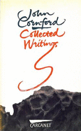 Collected Writings - Galassi, Jonathan (Editor), and Cornford, John