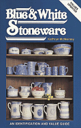 Collecting Blue and White Stoneware