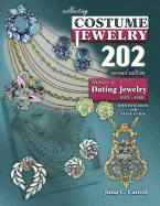 Collecting Costume Jewelry 202 2nd Edition