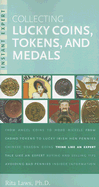Collecting Lucky Coins, Tokens, and Medals